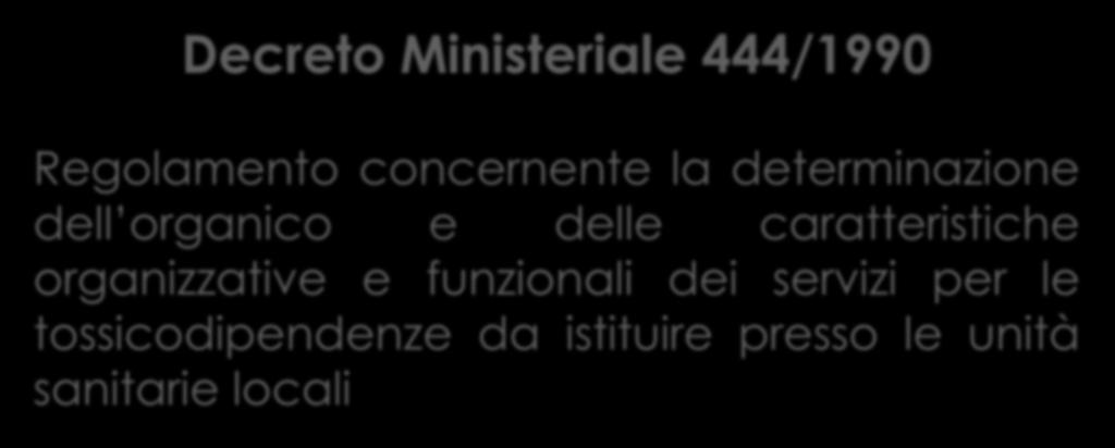 Decreto Ministeriale 444/1990 Regolamento concernente la determinazione dell organico e delle caratteristiche