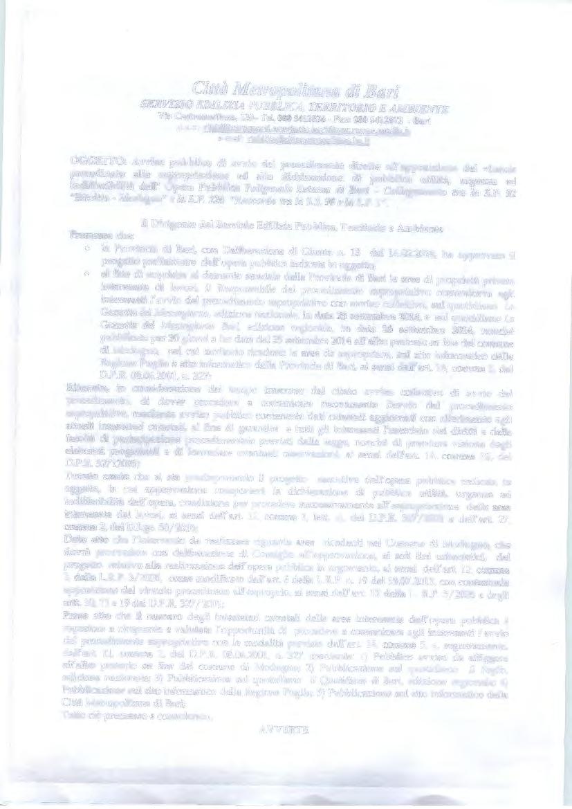 Città Metropolitana di Bari SERVIZIO EDILIZIA PUBBLICA, TERRITORIO E AMB.TENTE Via Castromedìano, 130- Tel. 080 5412826- Fax: 080 5412872 - Bari p.e.c.: viabilitatrasponi.provincia.bari@pec.rupar.