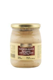 077 TARTUFATA BIANCA MUSHROOMS AND TRUFFLES SAUCE (WHITE TRUFFLE) Salsa pronta all uso a base di funghi con tartufo bianco Ready to use sauce made of mushrooms, and truffle TARTUFATA MUSHROOMS,