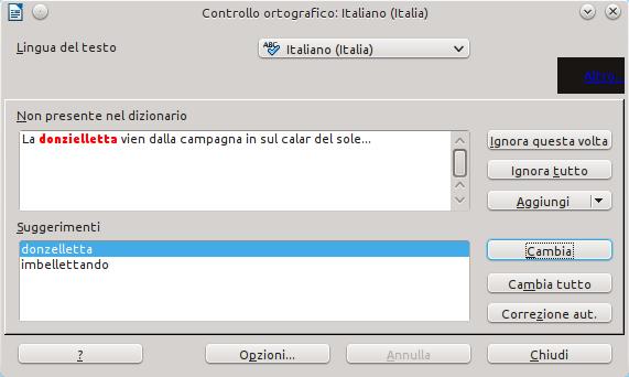 Funzionalita' avanzate Controllo ortografico Permette un controllo automatico dell'ortografia di un documento agevolando la modifica di termini non corretti