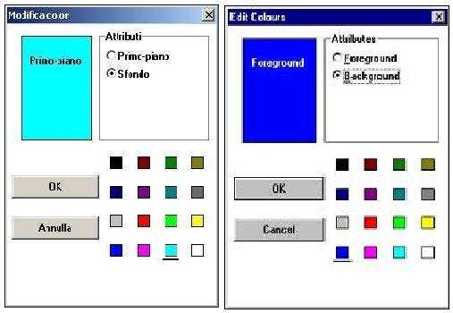 A sinistra compaiono gli attuali colori della finestra selezionata, quindi a destra selezionare le voci Foreground e/o Background. Nella parte inferiore scegliere il colore per ciascuna scelta.