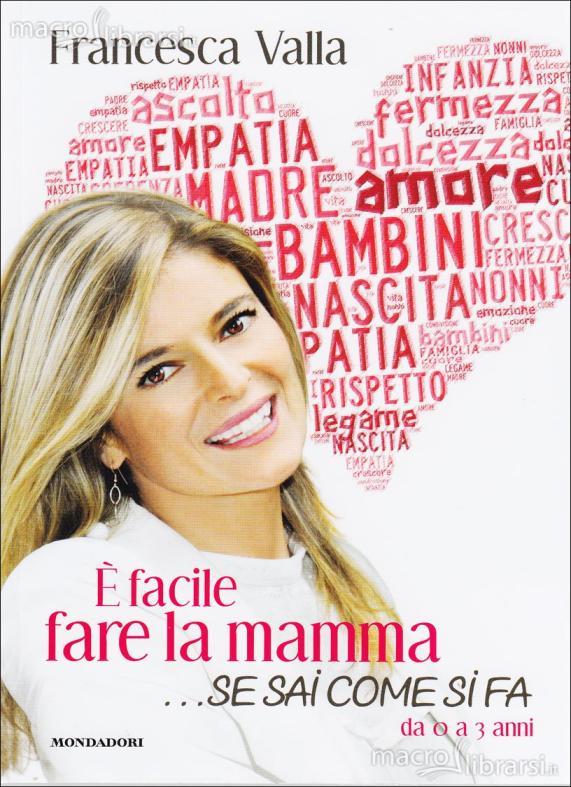 È facile fare la mamma... se sai come si fa! Un libro (e un video) dedicato a tutte le mamme È facile imparare a fare la mamma? Se lo domandano tutte le donne in dolce attesa.