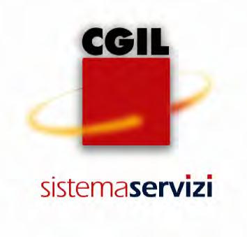 Il Sistema Servizi La CGIL e ciascuna Camera del Lavoro si sono dotate di servizi interni (Patronato INCA e Ufficio Vertenze Legali) e sono strettamente collegate ad associazioni o società affiliate