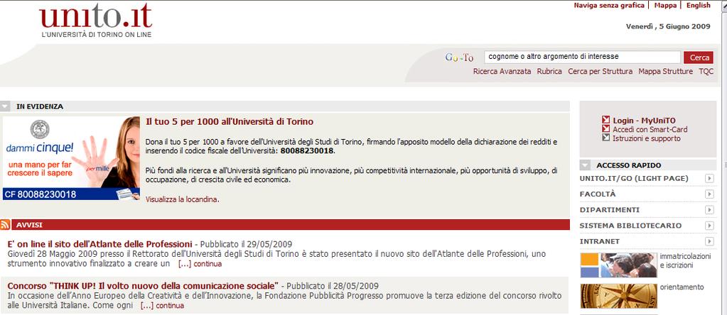 ACCESSO ALLA MYUNITO DOCENTE 1) Collegarsi al Portale d Ateneo http://www.unito.