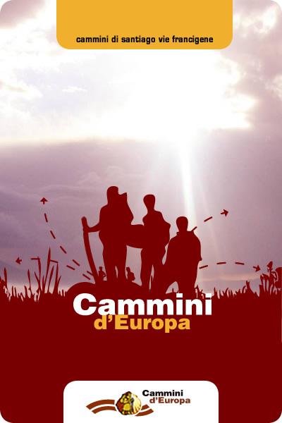 I CAMMINI D EUROPA G.E.I.E Via Sandro Pertini, 10/c 43123 Parma Italia Tel. +39 0521 247656 Fax.