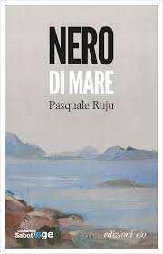 Ruju, Pasquale: Nero di mare (2017) - Letteratura