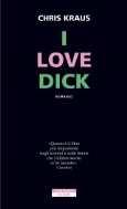 Segn.: KIRC/INCO Kraus, Chris: I love Dick