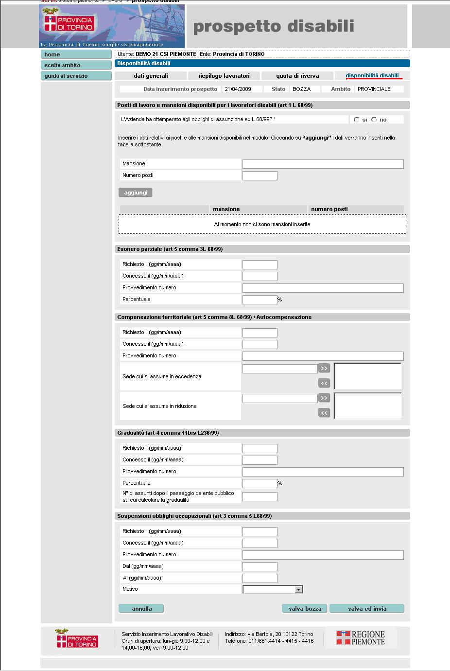 Disponibilità disabili Selezionando la cartella disponibilità disabili compare la pagina seguente: L azienda deve indicare, sotto propria responsabilità, se tramite questo prospetto si adempie all