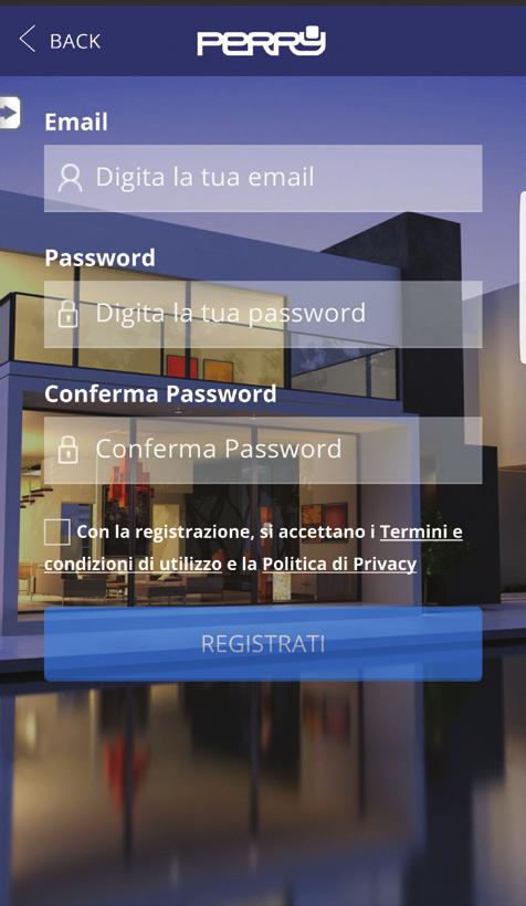 Creazione account La creazione e registrazione di un account per la gestione del cronotermostato wi-fi è totalmente gratuita.