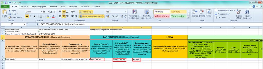 Nella sezione DATI FORNITORE inserire i seguenti dati obbligatori: Codice Fiscale; Id Fiscale IVA;