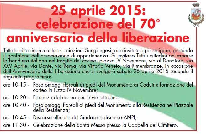 === Il 25 Aprile invitiamo tutti i cittadini alle Celebrazioni cittadine organizzate dall'amministrazione Comunale di San Giorgio su Legnano. Si inizierà alle 8.