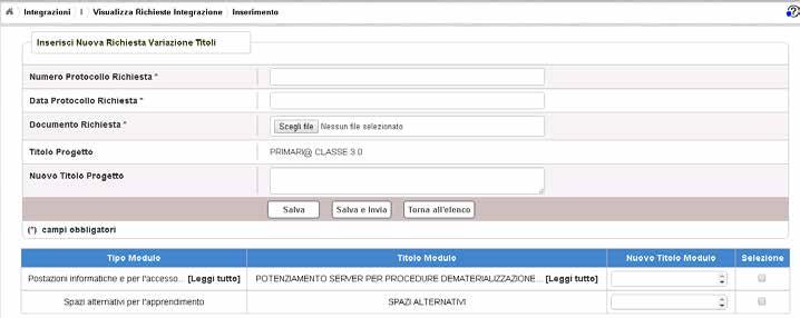 L utente deve compilare obbligatoriamente i seguenti campi (evidenziati da *): Numero Protocollo Richiesta = Protocollo della scuola applicato sul documento Data Protocollo Richiesta = Data del