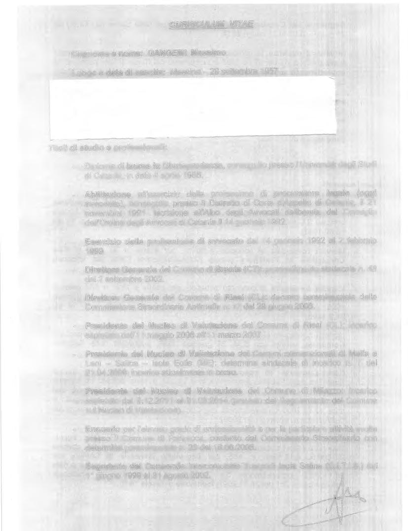 CURRICULUM VITAE Cognome e nome: GANGEMI Massimo Luogo e data di nascita: Messina - 29 settembre 1957 Titoli di studio e professionali: Diploma di laurea in Giurisprudenza, conseguito presso