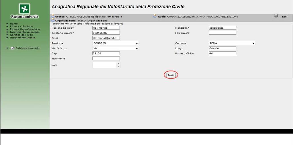 Figura 6.11 10. Dichiarare le informazioni sul Datore di Lavoro del volontario e premere Invia (fig. 6.12); Figura 6.12 11.