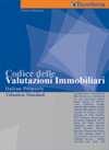 delle valutazioni immobiliari Italian Property Valuation Standard III Edizione NO Metodi di stima immobiliare Applicazione degli