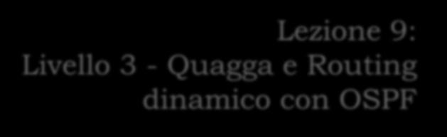 con OSPF Università degli