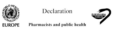 The European Forum of Pharmaceutical Associations and the WHO for Europe (EuroPharm Forum) 12th Annual Meeting (Helsinki, October 2003): Per la salute della comunità è necessario: promuovere stili di