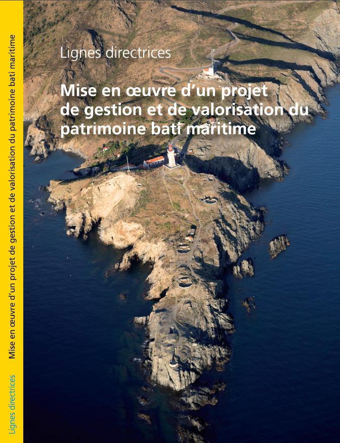 MED-PHARES: Azioni SVILUPPO SOSTENIBILE E DURABILE Linee guida per la gestione e la valorizzazione del patrimonio marittimo costiero 1. Conoscere il patrimonio marittimo e il suo contesto 2.