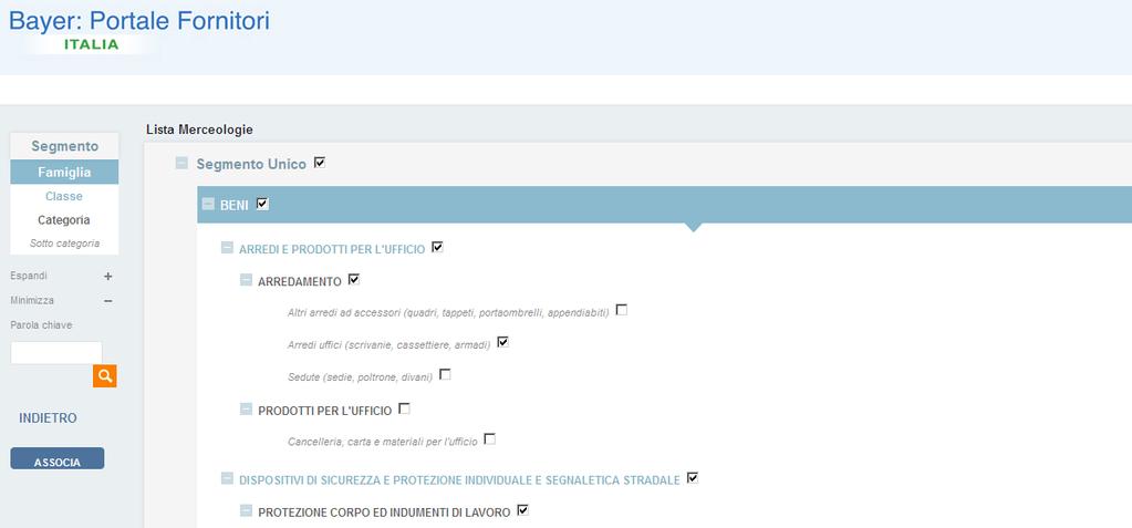 Vengono visualizzate tutte le categorie merceologiche corrispondenti alla chiave di ricerca. Per accedere alla schermata di ricerca è necessario cliccare sul tasto Ricerca.