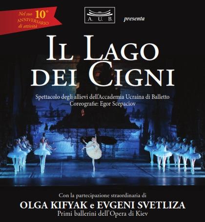 Accademia Ucraina di Balletto IL LAGO DEI CIGNI DOMENICA 17 MAGGIO ORE 17.