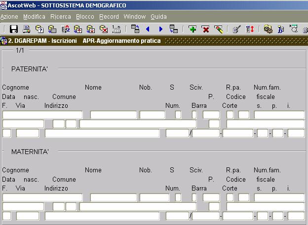 AGGIORNARE PATERNITA e MATERNITA TASTO Ctrl + F6 INSERIRE IL COGNOME E NOME PER I GENITORI NON PRESENTI NELLA POPOLAZIONE ALTRIMENTI PREPARARE LA RICERCA O IL TASTO F8 INSERIRE IL COGNOME E NOME