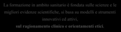 La formazione in ambito sanitario è fondata