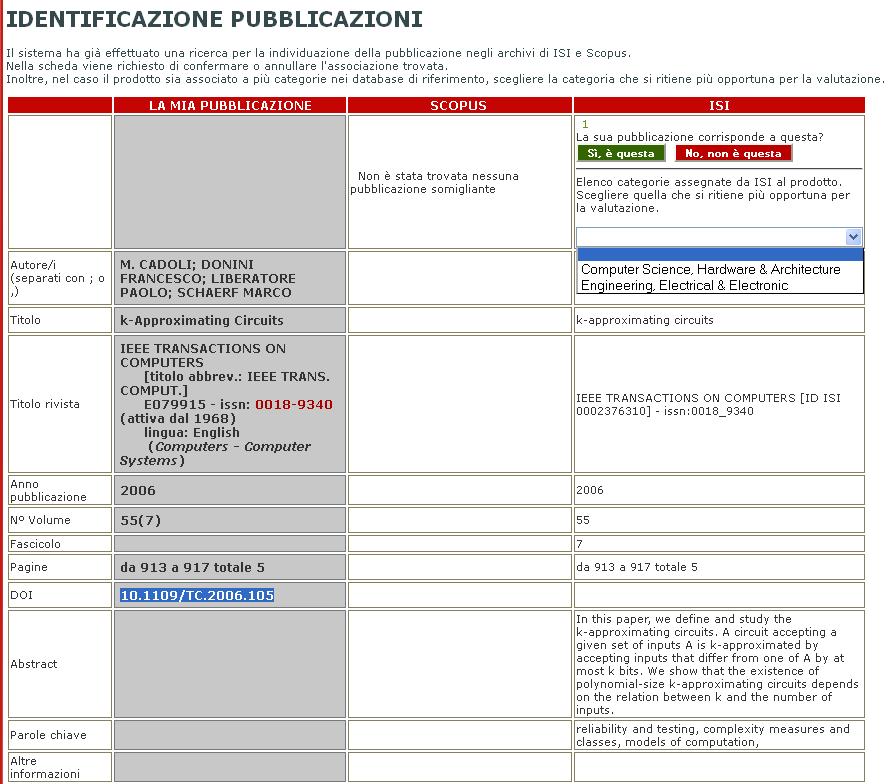 Area: Segnalibri Dettaglio 3/2 METRICHE - 2 si è reindirizzati alla pagina VQR ministeriale per Scopus e per ISI si deve confermare se la pubblicazione è quella individuata