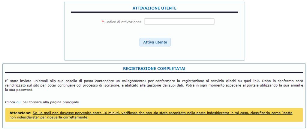 Dovrete copiare e incollare il codice ricevuto nell apposito campo durante il vostro primo accesso per poter attivare il vostro