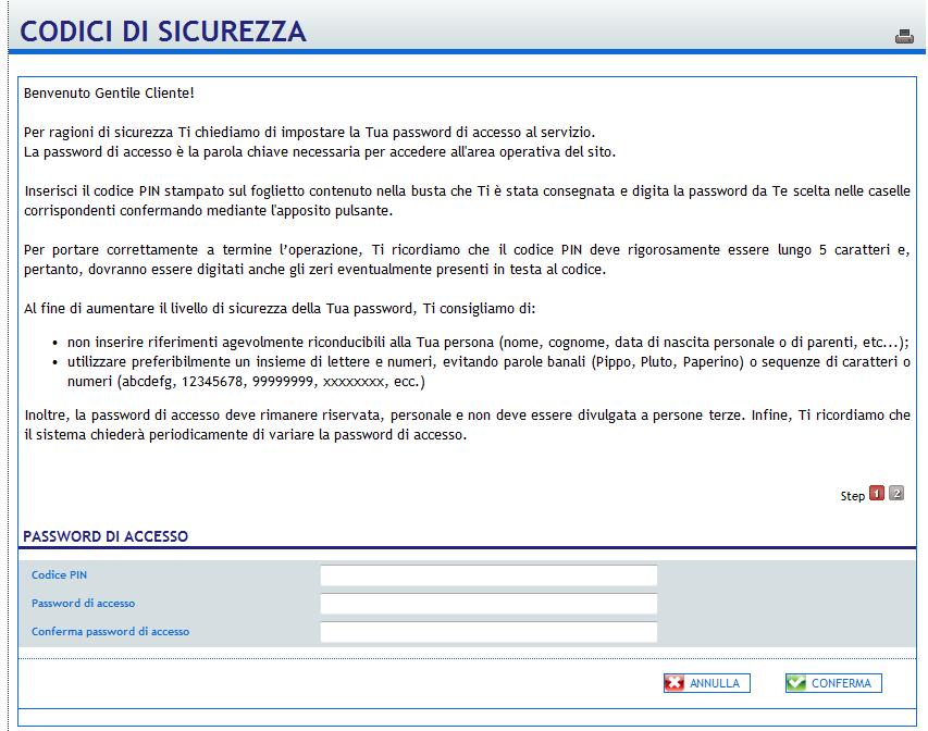 Una volta cliccato sul tasto, attraverso l apposita mappa di richiesta cambio password, il