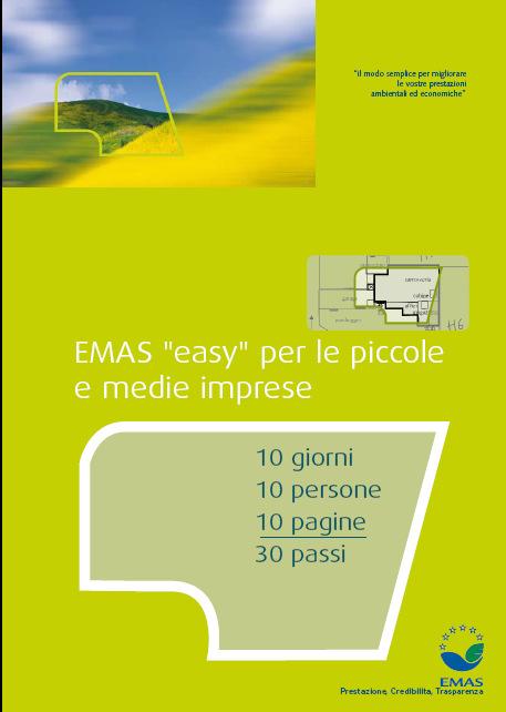 Metodologia ISO/EMAS Easy Sviluppata nel 2000 da
