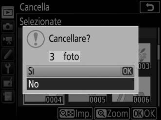 Cancellare tutte le immagini nella cartella attualmente R Tutte selezionata per la riproduzione (0 250). Selezionate: cancellazione di foto selezionate 1 Selezionare le foto.