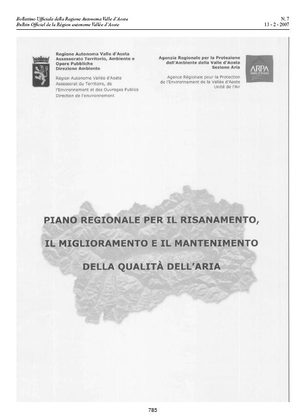 Piano Regionale di Risanamento, Miglioramento e Mantenimento della Qualità dell Aria Il Piano è stato approvato dal