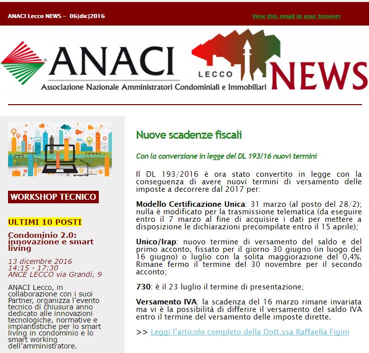 ANACI LECCO NEWS 3 3 Newsletter periodica Dal 10 giugno 2015 con la piattaforma Mailchimp sono state inviate 42