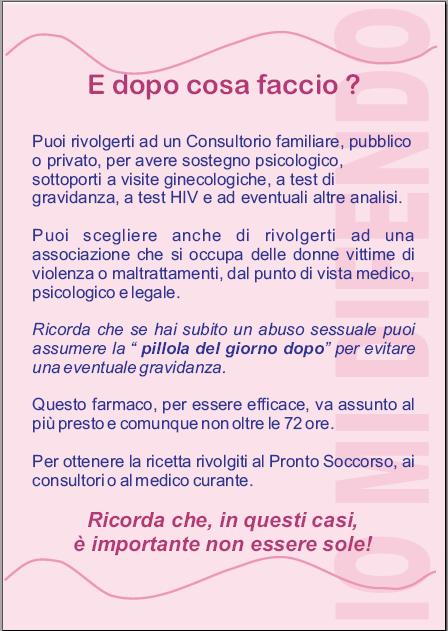 Anche dopo non sei sola. Puoi rivolgerti ad un Consultorio Familiare, per avere sostegno psicologico, ed eventualmente altri suggerimenti.