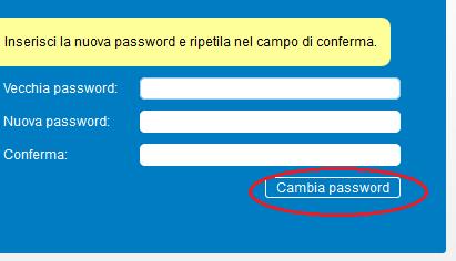 Infine Cliccare sul bottone cambia password La procedura di cambiamento della password è conclusa.