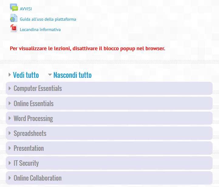 Nell area centrale della finestra compaiono: gli AVVISI del corso, messaggi di interesse generale pubblicati dai tutor, visualizzati anche nel blocco NOTIZIE RECENTI in alto a destra; il link alla