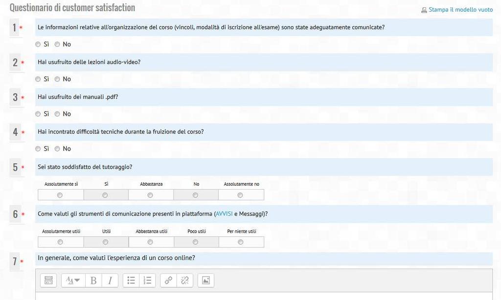 Per aprire e compilare il questionario, fare clic sulla sezione Questionario di customer satisfaction, quindi sul corrispondente link.