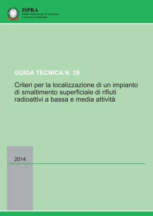 I criteri di localizzazione 28 Nel 2014 l ha emanato la GT n.