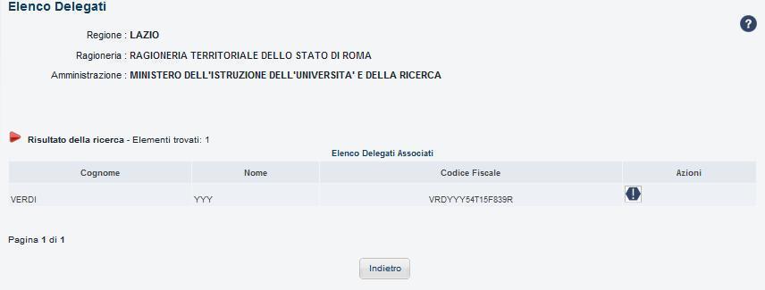 Figura 48: Elenco Amministrazioni Associate Individuata l Amministrazione - l utente - per visualizzare i delegati abilitati dovrà cliccare sull icona Visualizza Delegati, all attivazione della quale