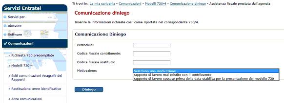 altro soggetto Caf/intermediario Caso per: Assistenza fiscale prestata dall agenzia Caso per: Assistenza fiscale