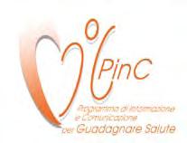 Con PinC la comunicazione si afferma come competenza e come strumento di lavoro in sanità pubblica per la promozione della salute Programma d informazione e comunicazione a sostegno degli obiettivi