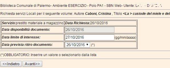 Figura 10 - data limite di interesse Cioè la data prevista ritiro documento è il 26/10/2016, ma se dopo il 27/10/2016, il documento non è ritirato il servizio sarà chiuso dalla biblioteca, cioè