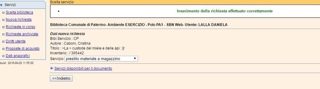 Dopo aver digitato la password l utente farà click su e la richiesta di prestito sarà presa in carico dal front-office di biblioteca.