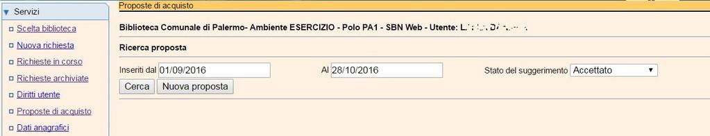 5.1.2 Inserire una proposta di acquisto L utente/lettore può inserire una proposta di acquisto e controllare, tramite lo Stato del suggerimento se le precedenti proposte siano state: Accettate dalla