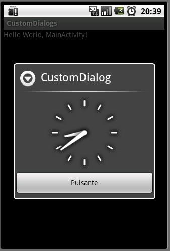 Pag. 7/8 Esercizio E Progettate una Custom Dialog come quella della figura: Suggerimenti: preparate un file xml android (dategli un nome qualsiasi, per esempio custom_dialog.