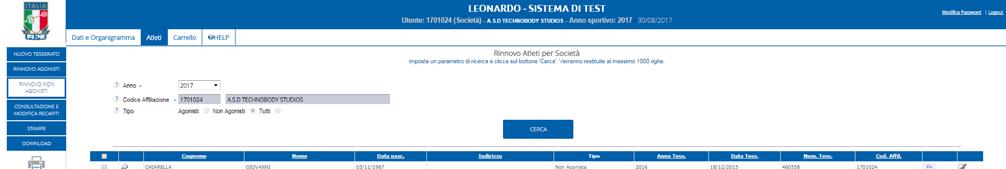 2. Rinnovo Agonisti / Rinnovo Non Agonisti Cliccando sui bottoni Rinnovo Agonisti / Rinnovo Non Agonisti e cliccando poi sul tasto Cerca il sistema aprirà la lista di tutti gli Atleti tesserati nell