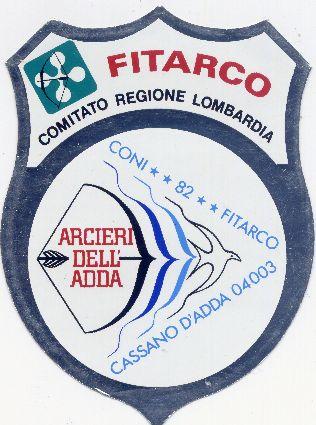 Arcieri dell'adda Associazione Sportiva Dilettantistica Cod. FITARCO 04003 Centro Sportivo G. Facchetti 20062 Cassano d'adda web: http://arcieridelladda.wordpress.com/ mailto: arcieriadda@yahoo.