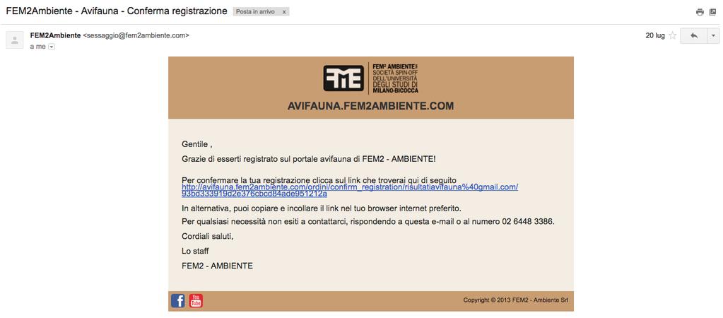 CONFERMA DI REGISTRAZIONE Riceverai una email per confermare la tua registrazione Clicca sul link al suo interno per