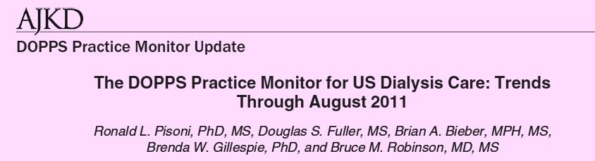 TRENDS IN US DIALYSIS PRACTICE 1 year period covering August