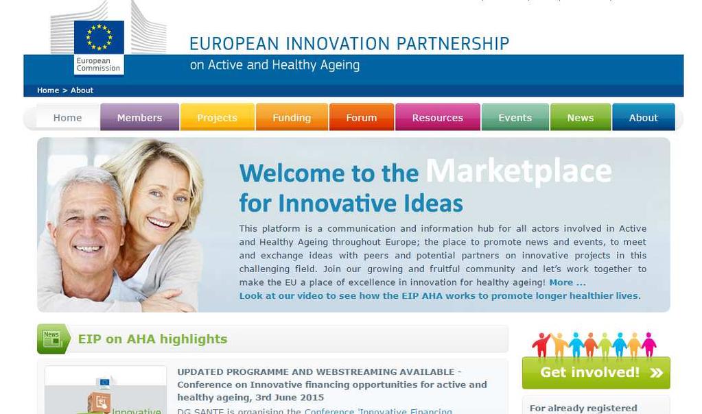 European Innovation Partnership on Active and Healthy Ageing EIP-AHA* 700 key stakeholders sharing knowledge and good practice